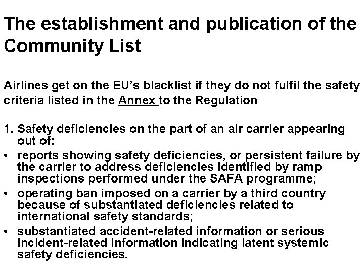 The establishment and publication of the Community List Airlines get on the EU’s blacklist