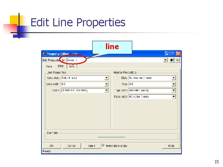 Edit Line Properties line 15 Edit Line Properties line 15
