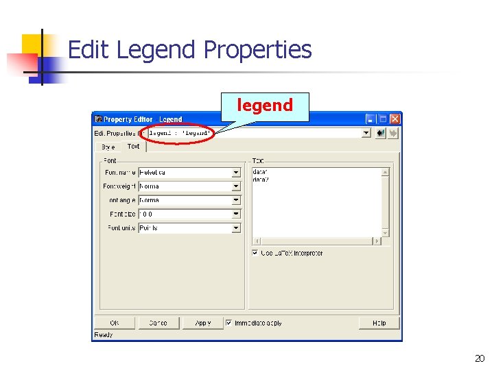 Edit Legend Properties legend 20 Edit Legend Properties legend 20
