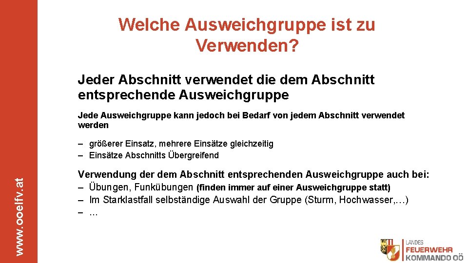 Welche Ausweichgruppe ist zu Verwenden? Jeder Abschnitt verwendet die dem Abschnitt entsprechende Ausweichgruppe Jede