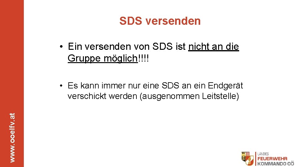 SDS versenden • Ein versenden von SDS ist nicht an die Gruppe möglich!!!! www.