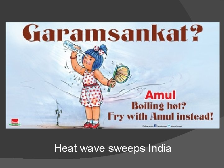 Heat wave sweeps India 