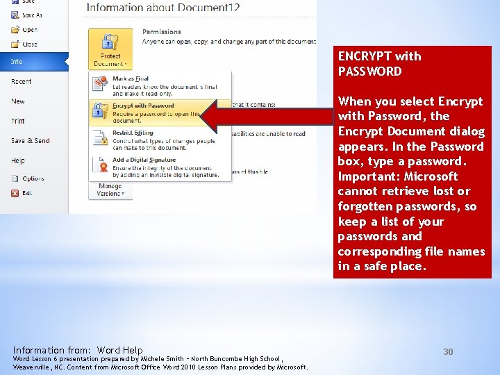 ENCRYPT with PASSWORD When you select Encrypt with Password, the Encrypt Document dialog appears.