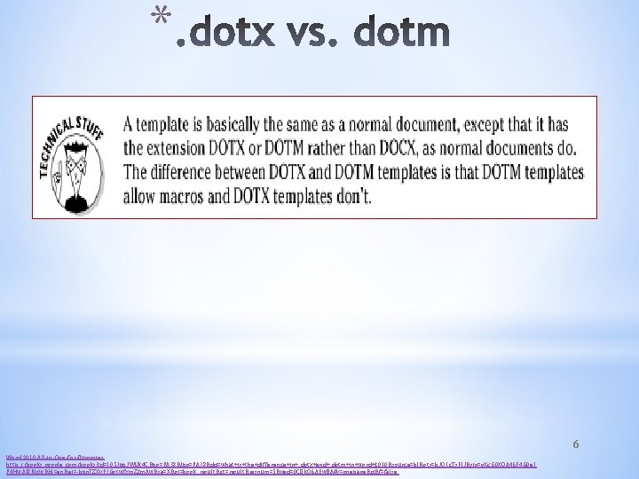 * 6 Word 2010 All-in-One-for-Dummies http: //books. google. com/books? id=105 Jpp. JWUk 4 C&pg=PA