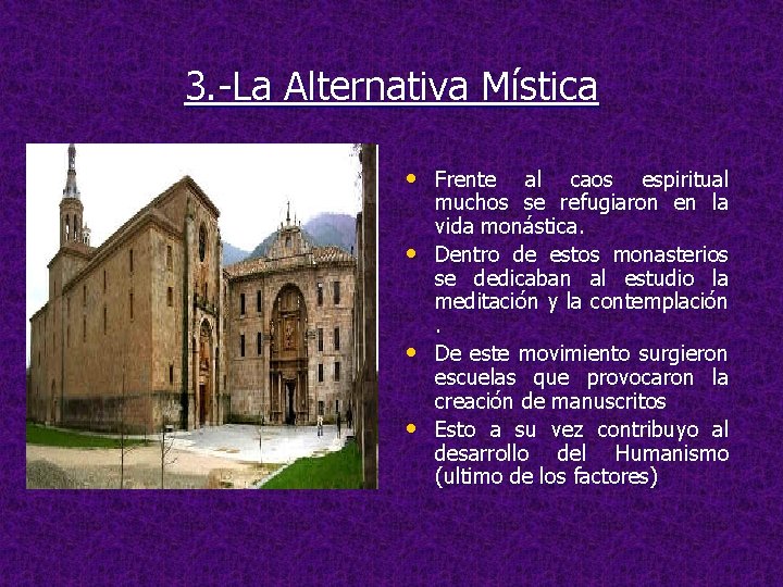 3. -La Alternativa Mística • Frente • • • al caos espiritual muchos se