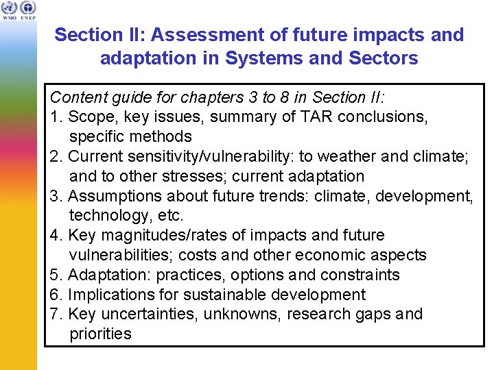 Section II: Assessment of future impacts and adaptation in Systems and Sectors Content guide