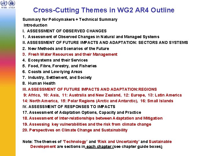 Cross-Cutting Themes in WG 2 AR 4 Outline Summary for Policymakers + Technical Summary