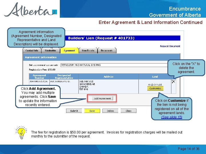 Encumbrance Government of Alberta Enter Agreement & Land Information Continued Agreement information (Agreement Number,