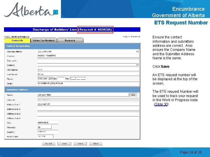 Encumbrance Government of Alberta ETS Request Number Ensure the contact information and submitters address