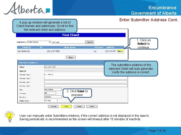 Encumbrance Government of Alberta A pop up window will generate a list of Client