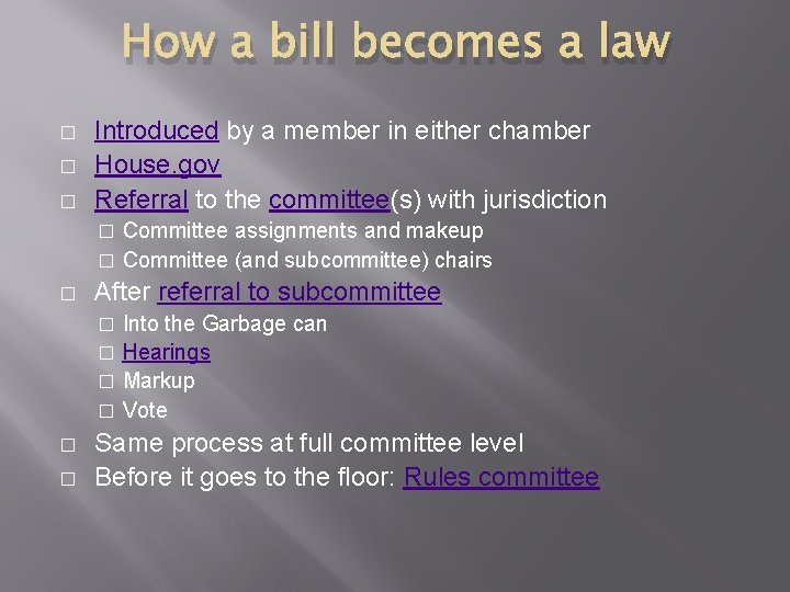 How a bill becomes a law � � � Introduced by a member in