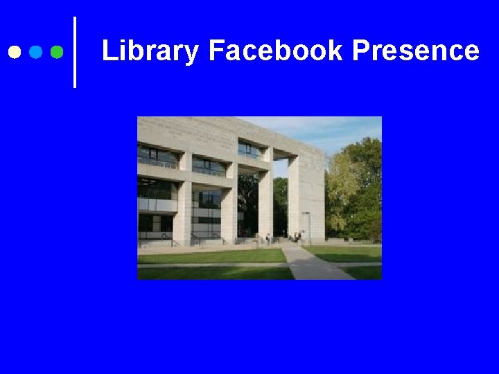 Library Facebook Presence 