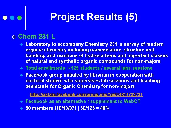 Project Results (5) ¢ Chem 231 L l l l Laboratory to accompany Chemistry