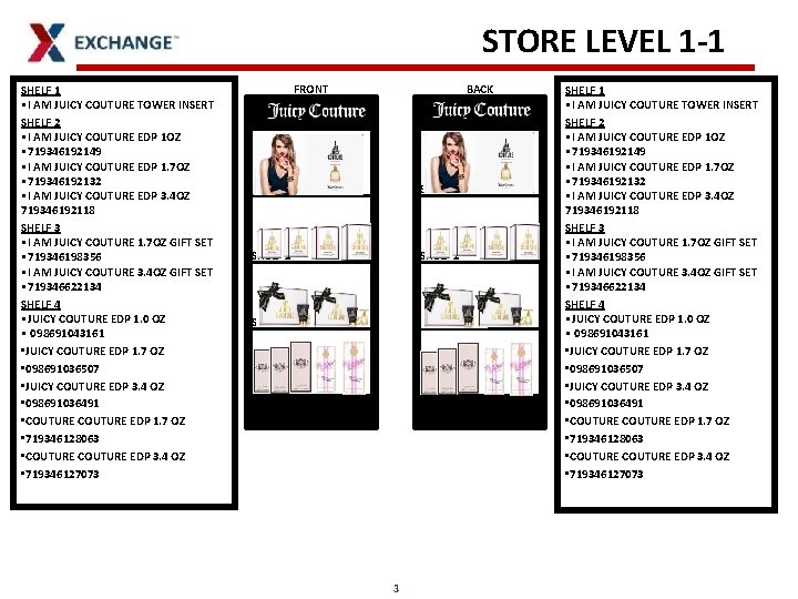 STORE LEVEL 1 -1 SHELF 1 • I AM JUICY COUTURE TOWER INSERT SHELF