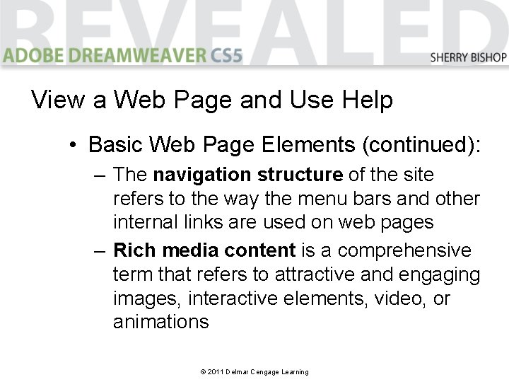 View a Web Page and Use Help • Basic Web Page Elements (continued): –