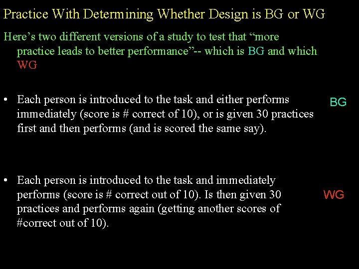 Practice With Determining Whether Design is BG or WG Here’s two different versions of