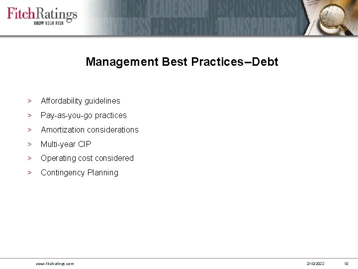 Management Best Practices--Debt > Affordability guidelines > Pay-as-you-go practices > Amortization considerations > Multi-year