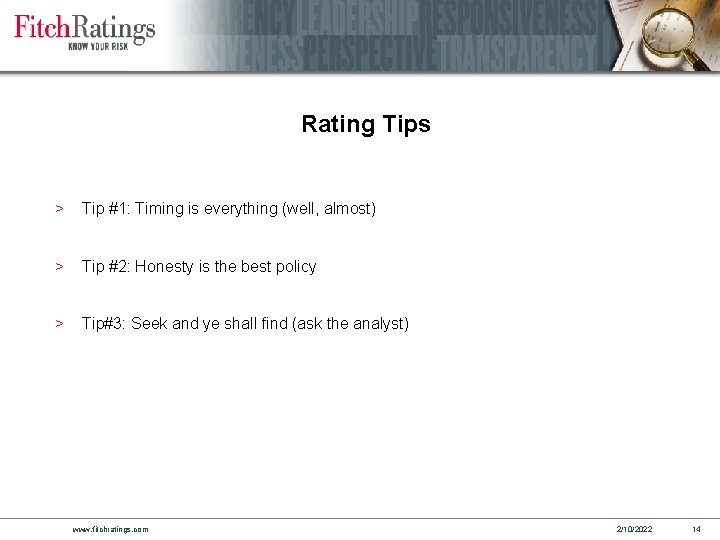 Rating Tips > Tip #1: Timing is everything (well, almost) > Tip #2: Honesty