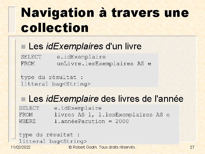Navigation à travers une collection n Les id. Exemplaires d'un livre n Les id.