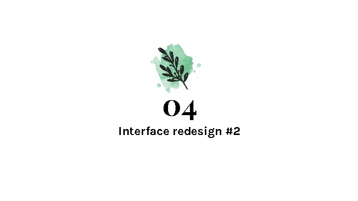 04 Interface redesign #2 