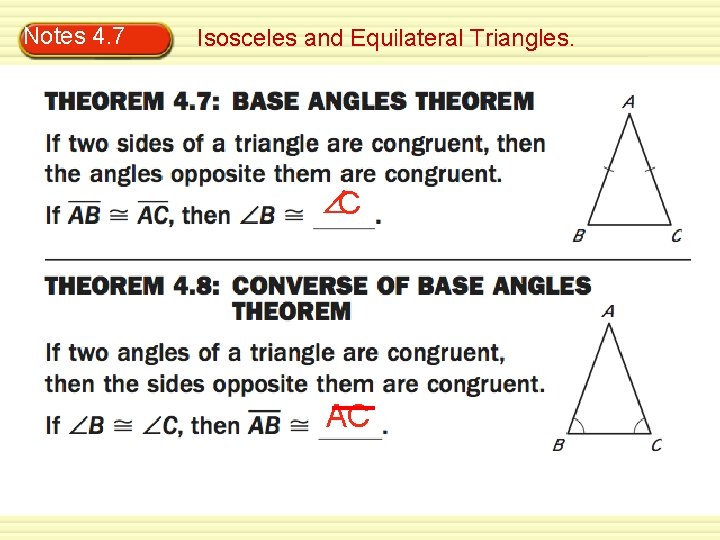 Notes 4. 7 Isosceles and Equilateral Triangles. ∠C AC 