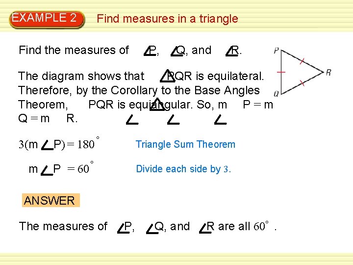EXAMPLE 2 Find measures in a triangle Find the measures of P, Q, and