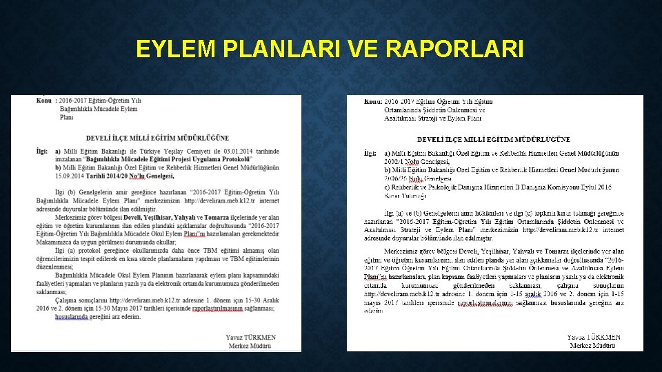 EYLEM PLANLARI VE RAPORLARI 