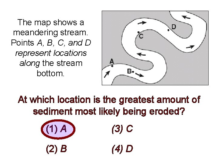 The map shows a meandering stream. Points A, B, C, and D represent locations
