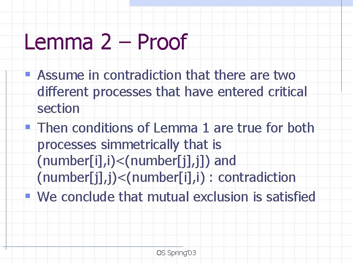 Bakery Algorithm Proof Operating Systems Spring 2003 OS