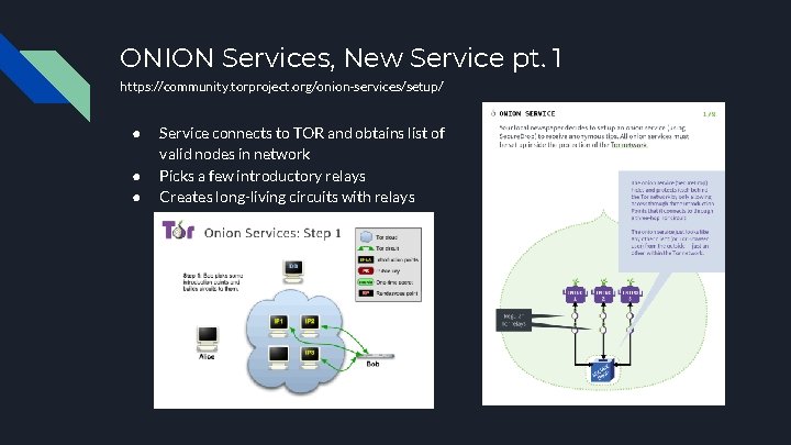 ONION Services, New Service pt. 1 https: //community. torproject. org/onion-services/setup/ ● ● ● Service