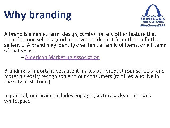Why branding A brand is a name, term, design, symbol, or any other feature