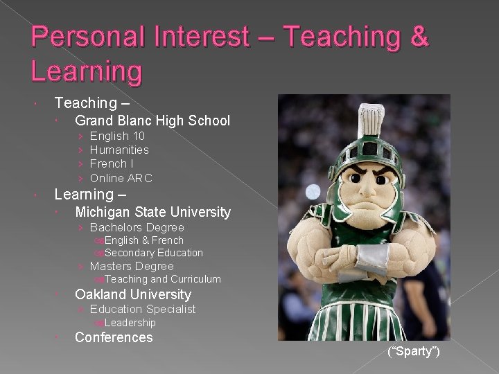 Personal Interest – Teaching & Learning Teaching – Grand Blanc High School › ›