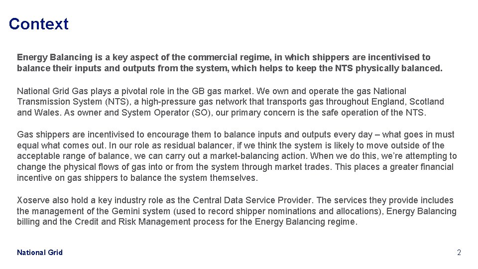 Context Energy Balancing is a key aspect of the commercial regime, in which shippers
