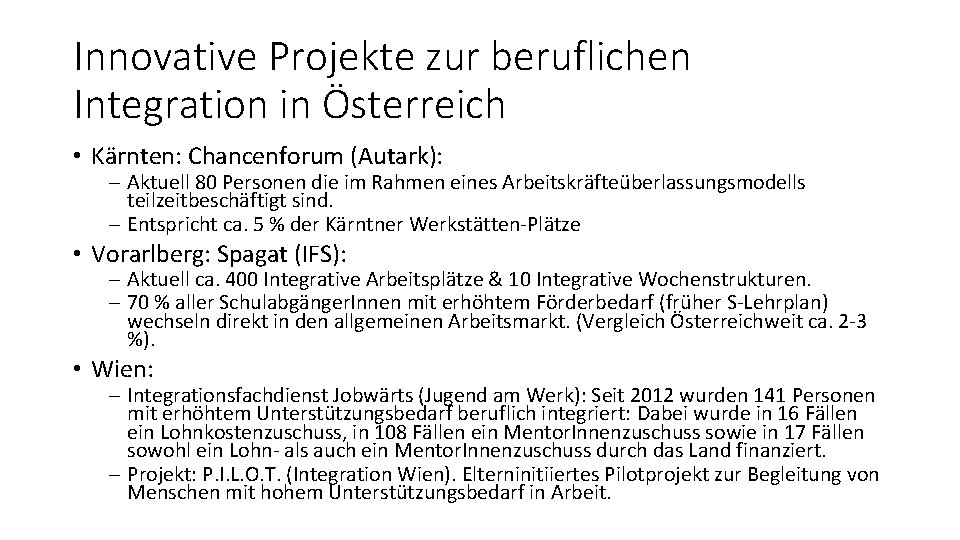 Innovative Projekte zur beruflichen Integration in Österreich • Kärnten: Chancenforum (Autark): - Aktuell 80
