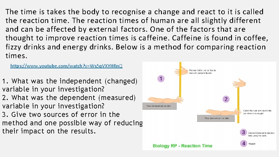 The time is takes the body to recognise a change and react to it