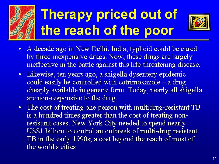Therapy priced out of the reach of the poor • A decade ago in