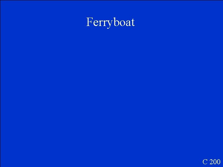 Ferryboat C 200 