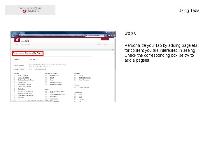 Using Tabs Step 6 Personalize your tab by adding pagelets for content you are