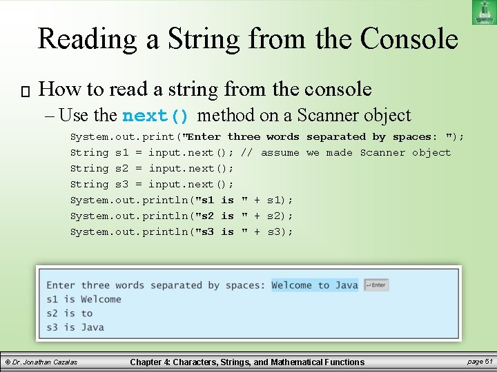Reading a String from the Console How to read a string from the console Reading a String from the Console How to read a string from the console