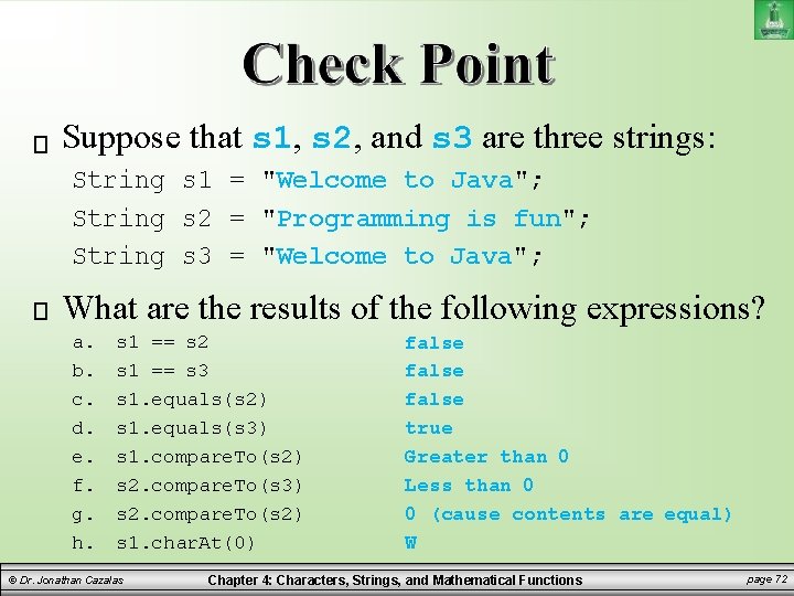 Suppose that s 1, s 2, and s 3 are three strings: String s Suppose that s 1, s 2, and s 3 are three strings: String s