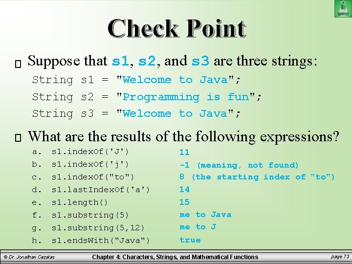 Suppose that s 1, s 2, and s 3 are three strings: String s Suppose that s 1, s 2, and s 3 are three strings: String s