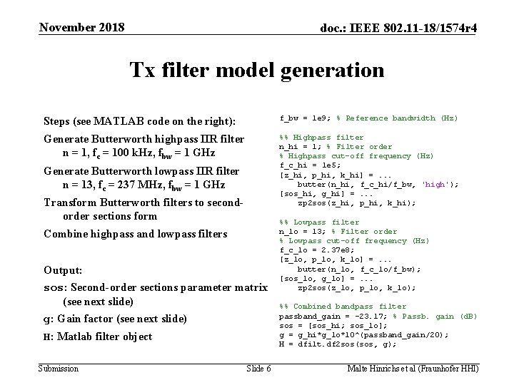November 2018 doc. : IEEE 802. 11 -18/1574 r 4 Tx filter model generation