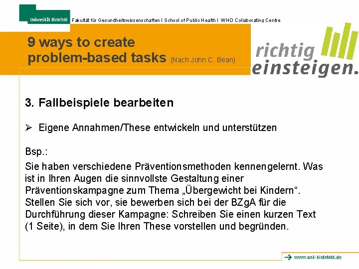 Fakultät für Gesundheitswissenschaften I School of Public Health I WHO Collaborating Centre 9 ways