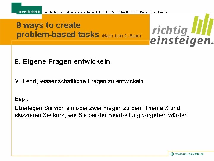 Fakultät für Gesundheitswissenschaften I School of Public Health I WHO Collaborating Centre 9 ways