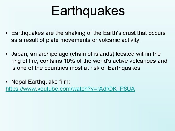 Earthquakes • Earthquakes are the shaking of the Earth’s crust that occurs as a