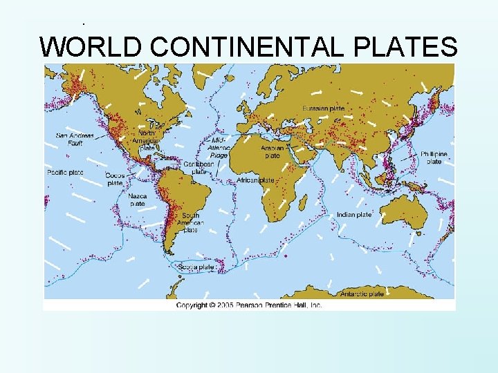 . WORLD CONTINENTAL PLATES 