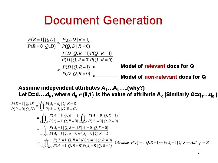 Document Generation Model of relevant docs for Q Model of non-relevant docs for Q