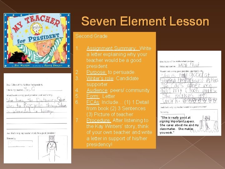 Seven Element Lesson Second Grade 1. 2. 3. 4. 5. 6. 7. Assignment Summary: