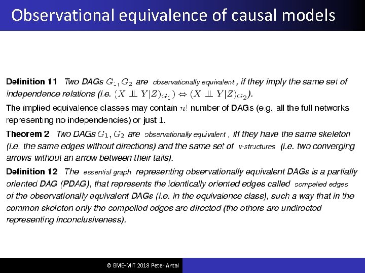 Observational equivalence of causal models © BME-MIT 2018 Peter Antal 