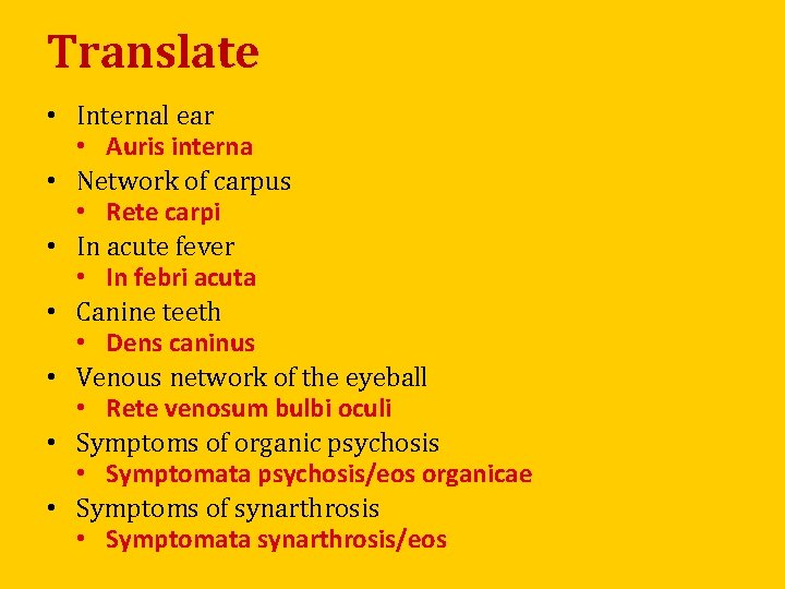Translate • Internal ear • Auris interna • Network of carpus • Rete carpi